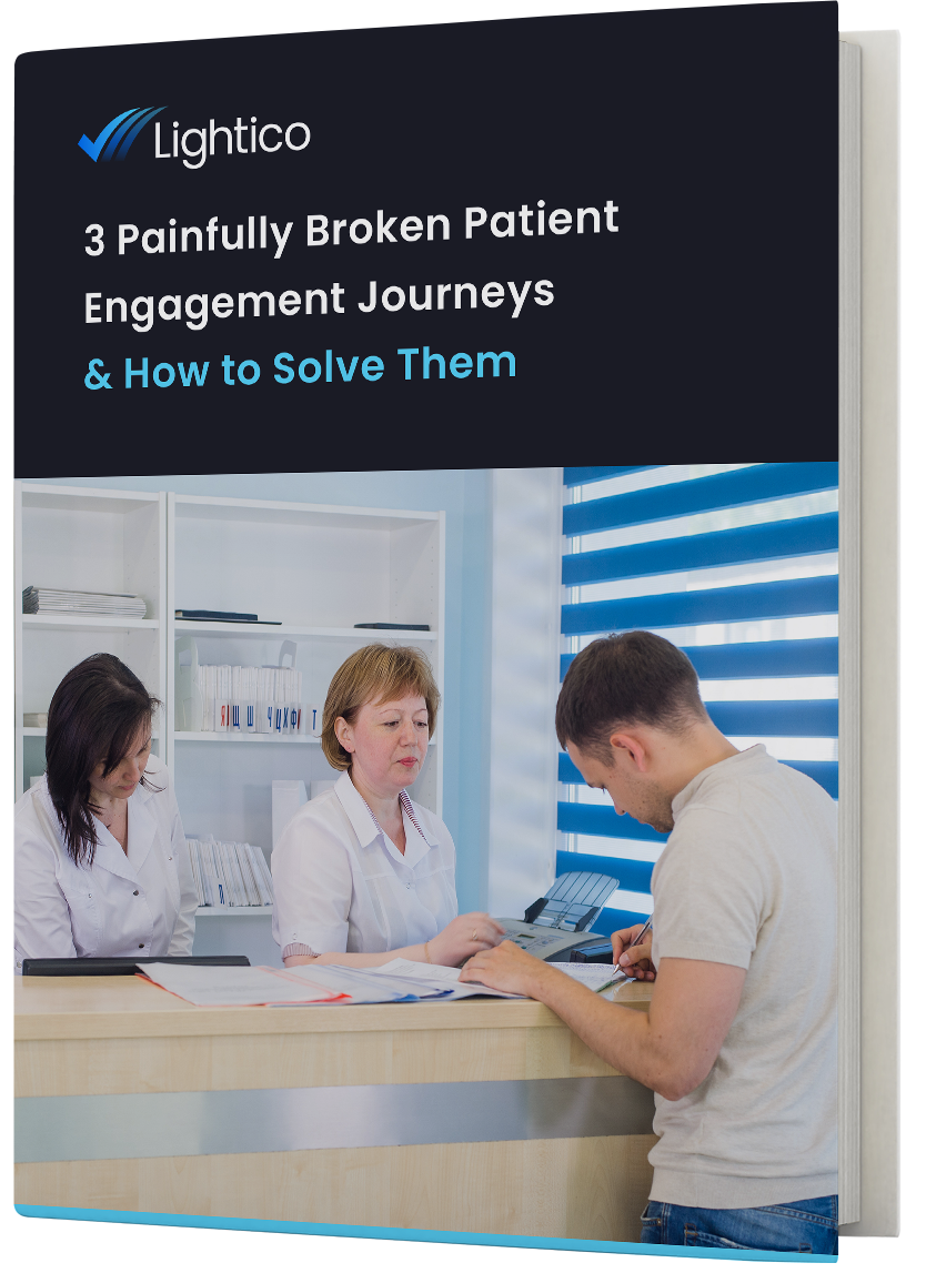 3 Painfully Broken Patient Engagement Journeys & How to Solve Them-2